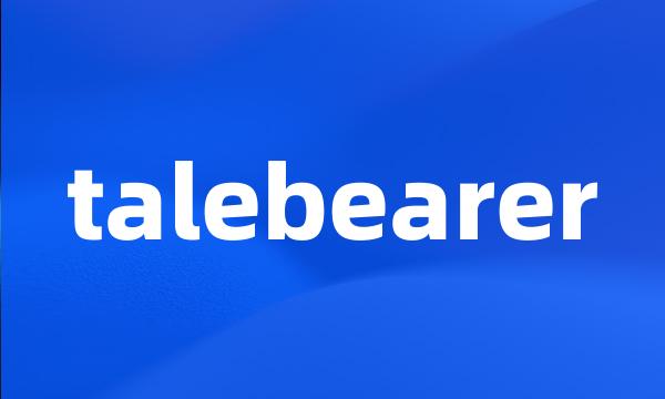 talebearer