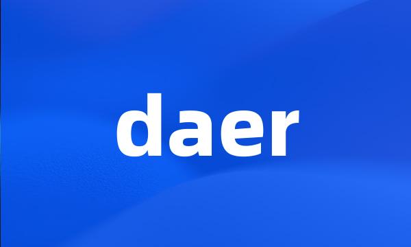 daer