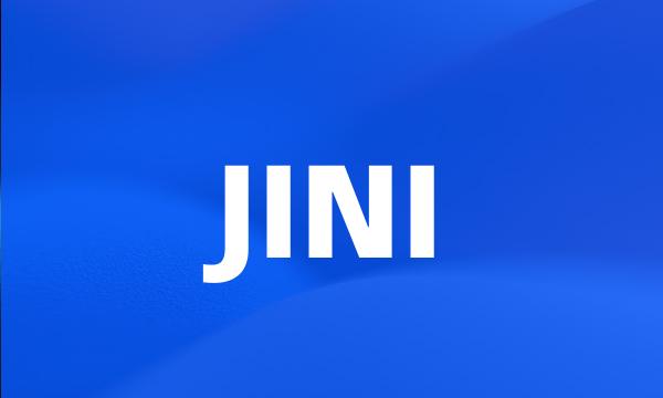 JINI