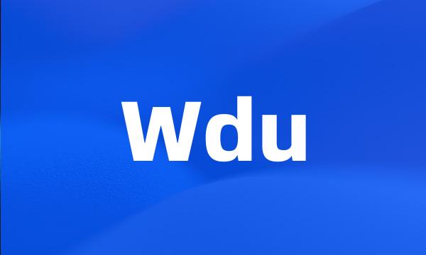 Wdu