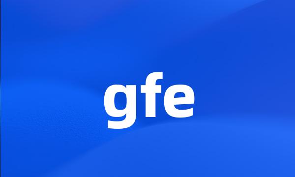 gfe