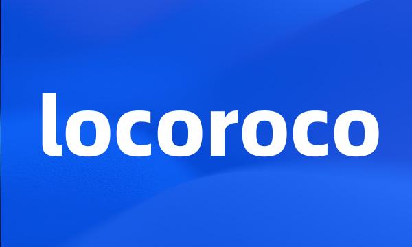 locoroco