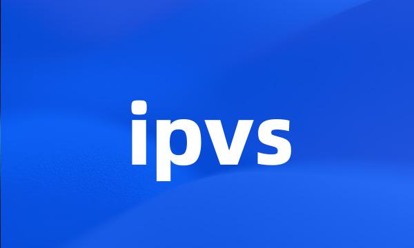 ipvs