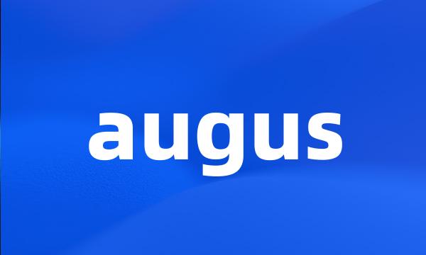 augus