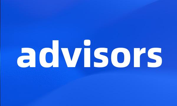 advisors