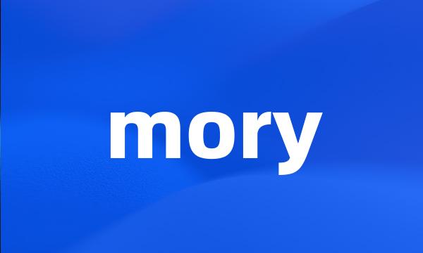 mory