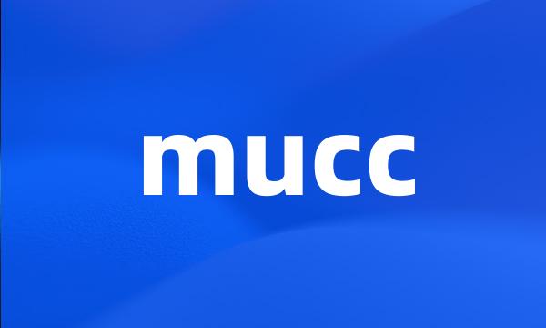 mucc