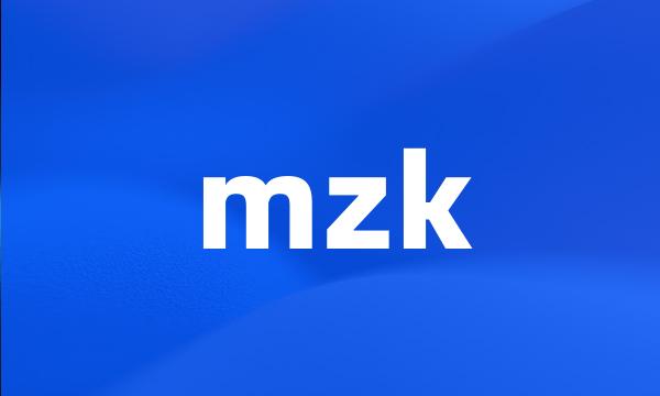 mzk