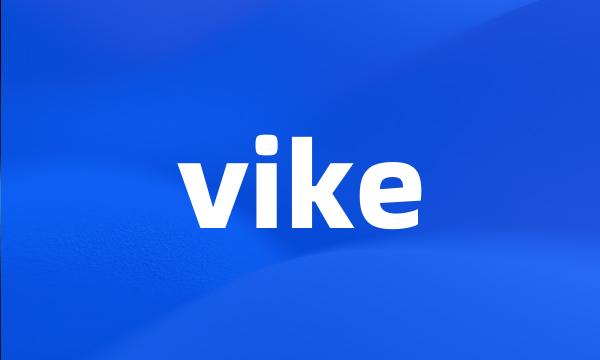 vike