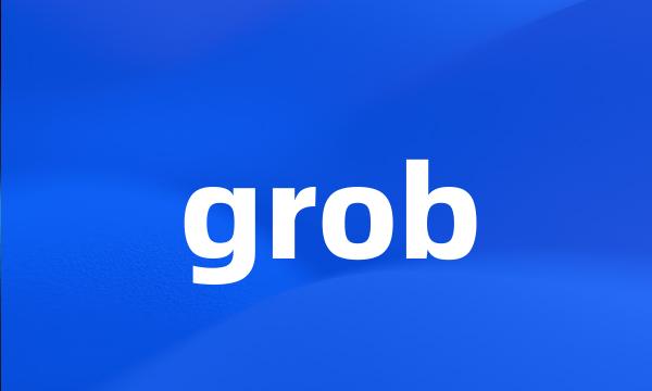 grob