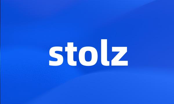 stolz