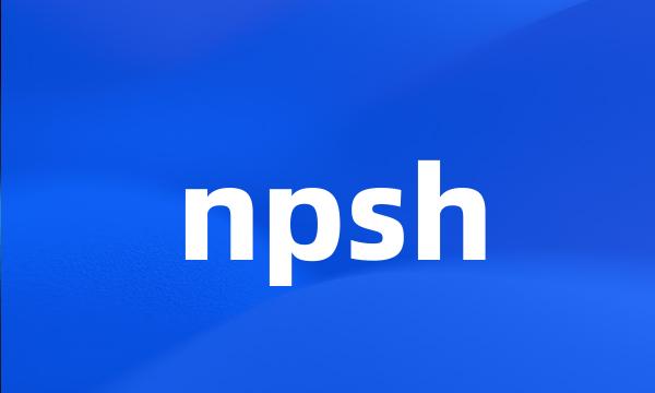 npsh