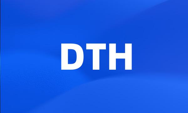 DTH