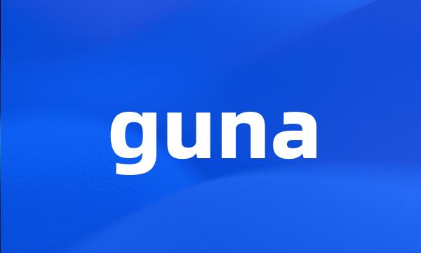 guna