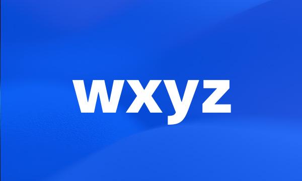 wxyz