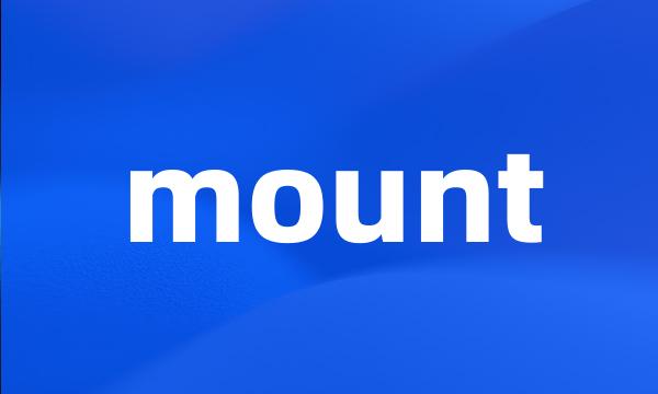 mount