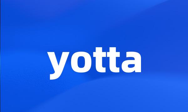 yotta