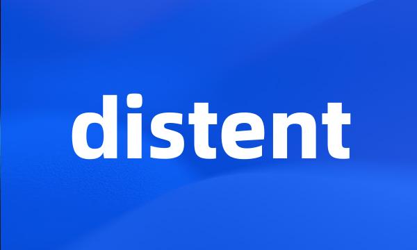 distent