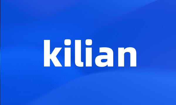 kilian