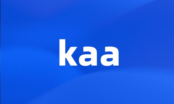 kaa