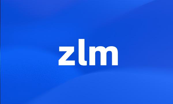 zlm