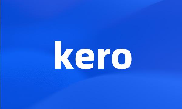 kero