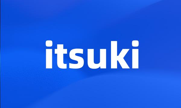 itsuki