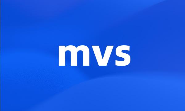 mvs