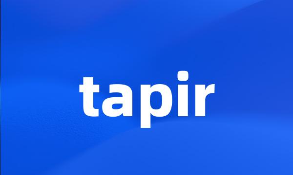 tapir