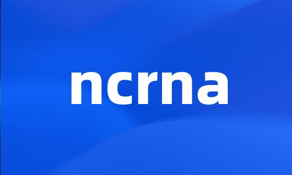 ncrna