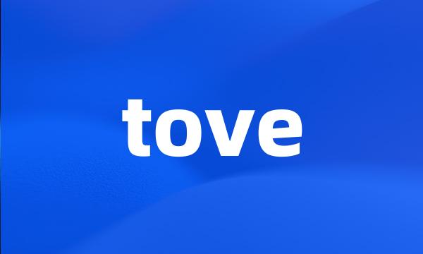 tove