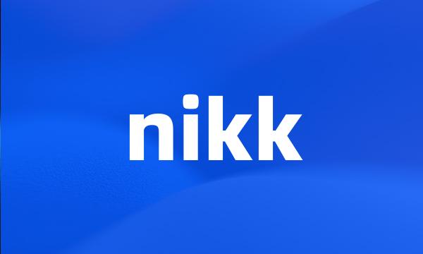 nikk