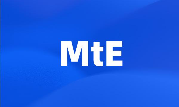 MtE