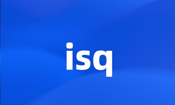 isq