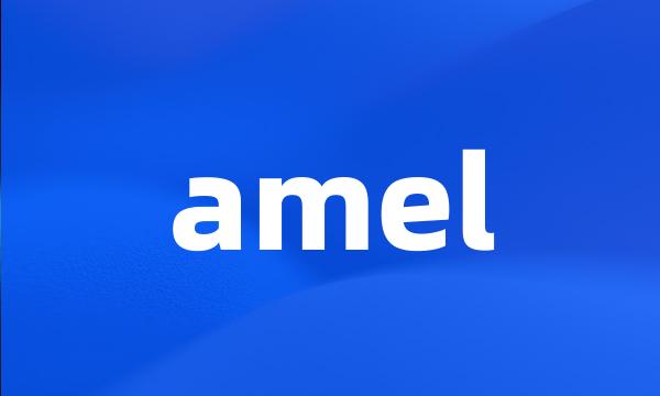 amel