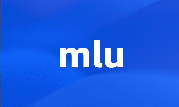 mlu