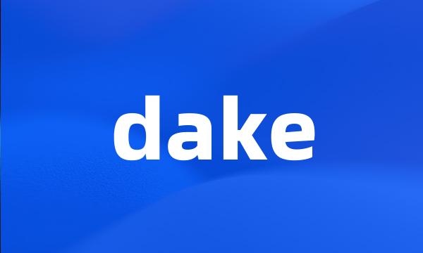 dake