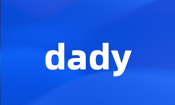 dady