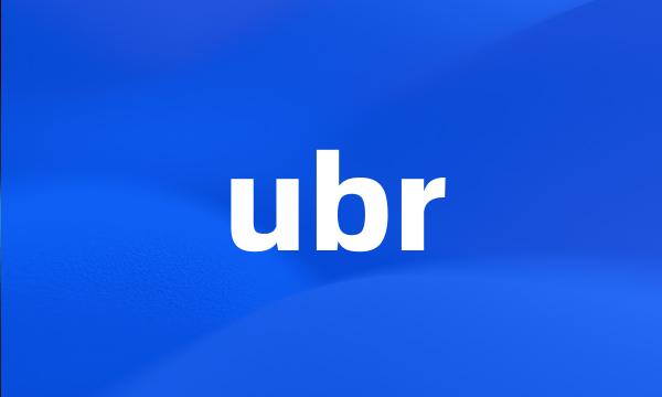 ubr