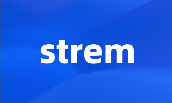 strem