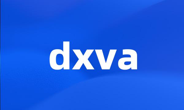 dxva