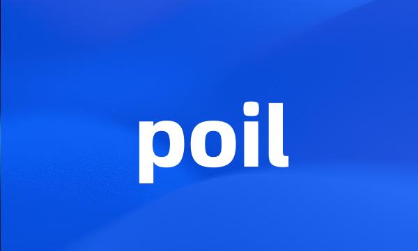 poil