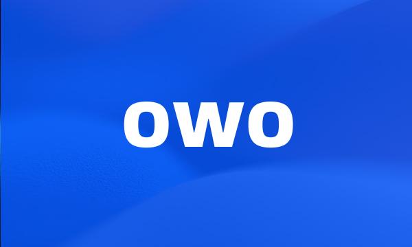 owo