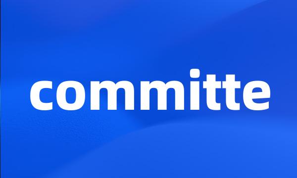 committe