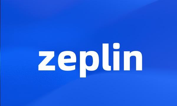 zeplin