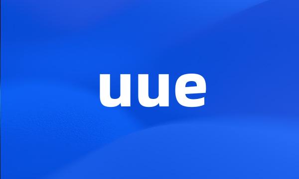 uue