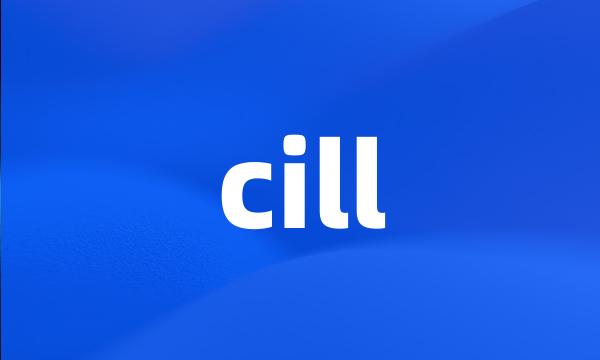 cill