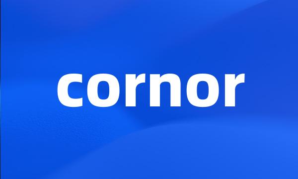 cornor