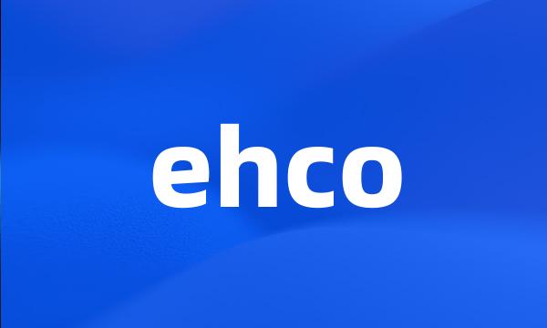 ehco