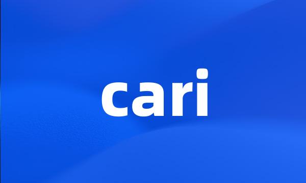 cari